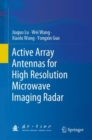 Active Array Antennas for High Resolution Microwave Imaging Radar - Book