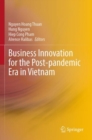 Business Innovation for the Post-pandemic Era in Vietnam - Book