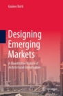 Designing Emerging Markets : A Quantitative History of Architectural Globalisation - eBook