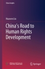 China’s Road to Human Rights Development - Book