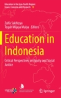 Education in Indonesia : Critical Perspectives on Equity and Social Justice - Book