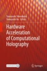 Hardware Acceleration of Computational Holography - eBook