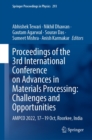 Proceedings of the 3rd International Conference on Advances in Materials Processing: Challenges and Opportunities : AMPCO 2022, 17-19 Oct, Roorkee, India - eBook