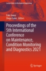 Proceedings of the 5th International Conference on Maintenance, Condition Monitoring and Diagnostics 2021 - Book