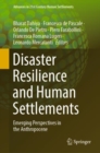 Disaster Resilience and Human Settlements : Emerging Perspectives in the Anthropocene - eBook
