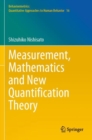 Measurement, Mathematics and New Quantification Theory - Book