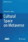 Cultural Space on Metaverse - Book