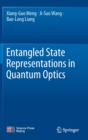 Entangled State Representations in Quantum Optics - Book