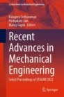 Recent Advances in Mechanical Engineering : Select Proceedings of STAAAR 2022 - Book