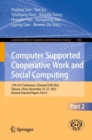 Computer Supported Cooperative Work and Social Computing : 17th CCF Conference, ChineseCSCW 2022, Taiyuan, China, November 25-27, 2022, Revised Selected Papers, Part II - eBook