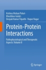 Protein-Protein Interactions : Pathophysiological and Therapeutic Aspects: Volume II - Book