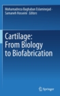 Cartilage: From Biology to Biofabrication - Book