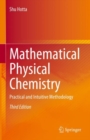 Mathematical Physical Chemistry : Practical and Intuitive Methodology - Book