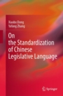 On the Standardization of Chinese Legislative Language - eBook