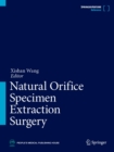 Natural Orifice Specimen Extraction Surgery - eBook