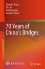 70 Years of China’s Bridges - Book