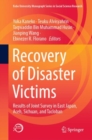 Recovery of Disaster Victims : Results of Joint Survey in East Japan, Aceh, Sichuan, and Tacloban - eBook