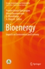 Bioenergy : Impacts on Environment and Economy - eBook