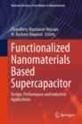 Functionalized Nanomaterials Based Supercapacitor : Design, Performance and Industrial Applications - eBook