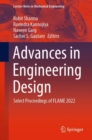 Advances in Engineering Design : Select Proceedings of FLAME 2022 - Book