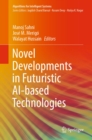 Novel Developments in Futuristic AI-based Technologies - eBook