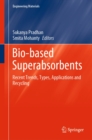 Bio-based Superabsorbents : Recent Trends, Types, Applications and Recycling - eBook