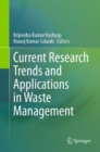 Current Research Trends and Applications in Waste Management - Book