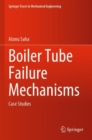 Boiler Tube Failure Mechanisms : Case Studies - Book