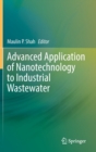 Advanced Application of Nanotechnology to Industrial Wastewater - Book