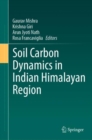 Soil Carbon Dynamics in Indian Himalayan Region - Book