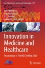 Innovation in Medicine and Healthcare : Proceedings of 11th KES-InMed 2023 - Book