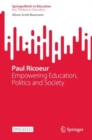 Paul Ricoeur : Empowering Education, Politics and Society - Book