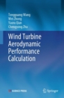 Wind Turbine Aerodynamic Performance Calculation - eBook