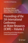 Proceedings of the 5th International Conference on Water Resources (ICWR) - Volume 2 : Current Research in Water Resources, Coastal and Environment - eBook