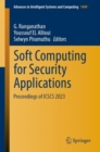 Soft Computing for Security Applications : Proceedings of ICSCS 2023 - Book