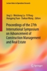 Proceedings of the 27th International Symposium on Advancement of Construction Management and Real Estate - Book