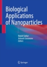 Biological Applications of Nanoparticles - Book
