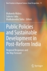 Public Policies and Sustainable Development in Post-Reform India : Regional Responses and the Way Forward - eBook