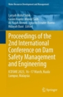 Proceedings of the 2nd International Conference on Dam Safety Management and Engineering : ICDSME 2023, 16—17 March, Kuala Lumpur, Malaysia - Book