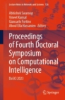 Proceedings of Fourth Doctoral Symposium on Computational Intelligence : DoSCI 2023 - eBook