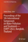 Proceedings of the 5th International Symposium on Water Pollution and Treatment—ISWPT 2022, Bangkok, Thailand - Book