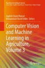 Computer Vision and Machine Learning in Agriculture, Volume 3 - eBook