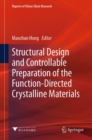Structural Design and Controllable Preparation of the Function-Directed Crystalline Materials - eBook
