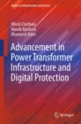 Advancement in Power Transformer Infrastructure and Digital Protection - eBook