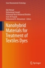 Nanohybrid Materials for Treatment of Textiles Dyes - Book