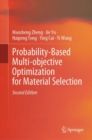 Probability-Based Multi-objective Optimization for Material Selection - Book