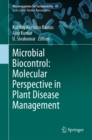 Microbial Biocontrol: Molecular Perspective in Plant Disease Management - eBook