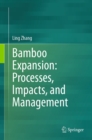 Bamboo Expansion: Processes, Impacts, and Management - eBook