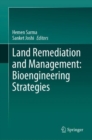 Land Remediation and Management: Bioengineering Strategies - Book