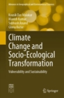 Climate Change and Socio-Ecological Transformation : Vulnerability and Sustainability - Book